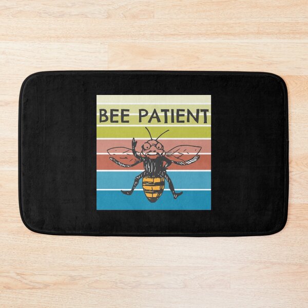 Item preview, Bee Patient Be Patient designed and sold by PodiShawna.