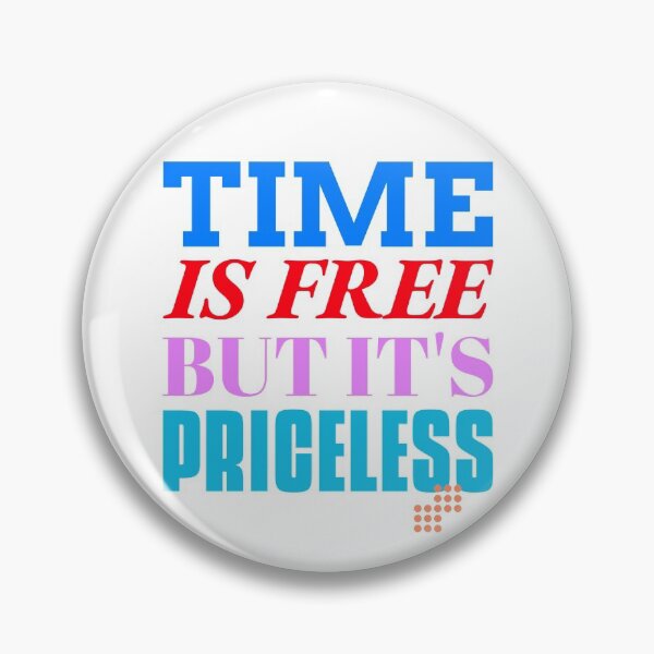 Item preview, Time is free but it's priceless designed and sold by EemWal.