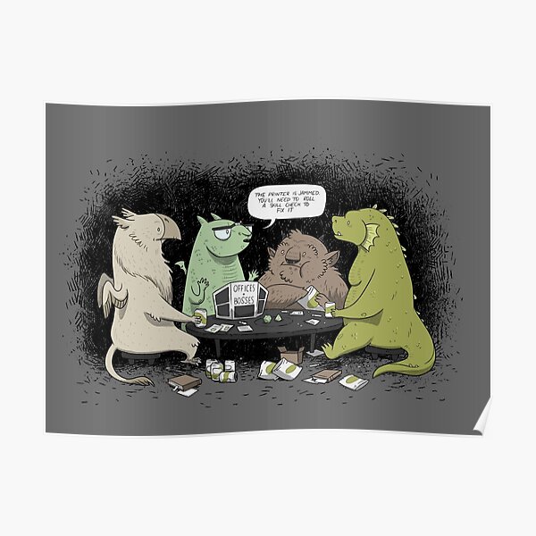 Monsters love RPGs Poster