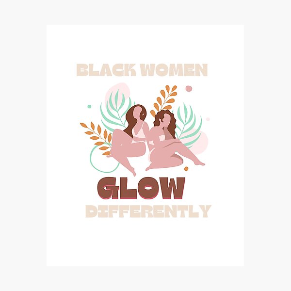 Item preview, Black women glow differently designed and sold by Anjestic Studio.