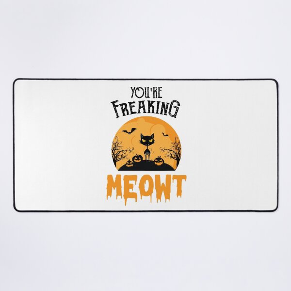 Item preview,  You're Freaking Meowt, Funny Halloween Cat Lover Gift designed and sold by JUSTBEELEGANT.