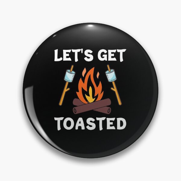 Item preview, Let's Get Toasted Marshmallows Funny For Campers designed and sold by Dexter Freeman.