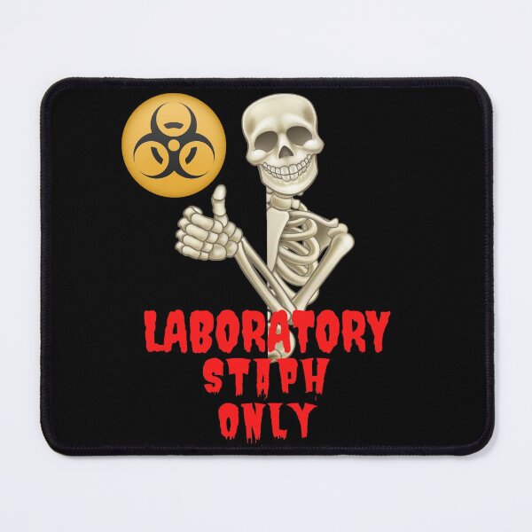 Item preview, MEDICAL LABORATORY SCIENTIST HALLOWEEN SKELETON LABORATORY STAPH ONLY! FUNNY designed and sold by Hippiesole.