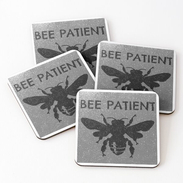 Item preview, Bee Patient Be Patient 4 designed and sold by PodiShawna.
