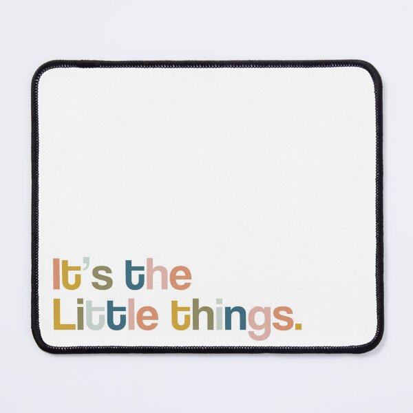 Item preview, It's The Little Things designed and sold by AanmahStore.