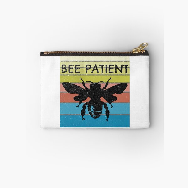 Item preview, Bee Patient Be Patient 5 designed and sold by PodiShawna.