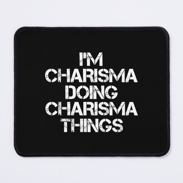 Item preview, Charisma Name T Shirt - I'm Charisma Doing Charisma Things Name Gift Item Tee designed and sold by zubakbrita.