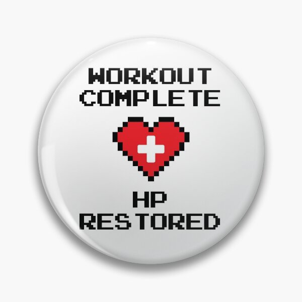 Item preview, Workout Complete Health Points Restored designed and sold by Legit Hooligan.
