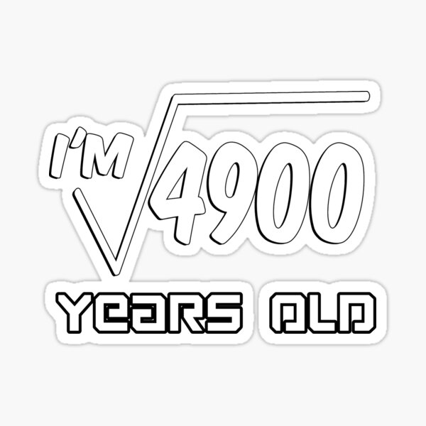 70th-birthday-square-root-of-70-years-old-sticker-for-sale-by