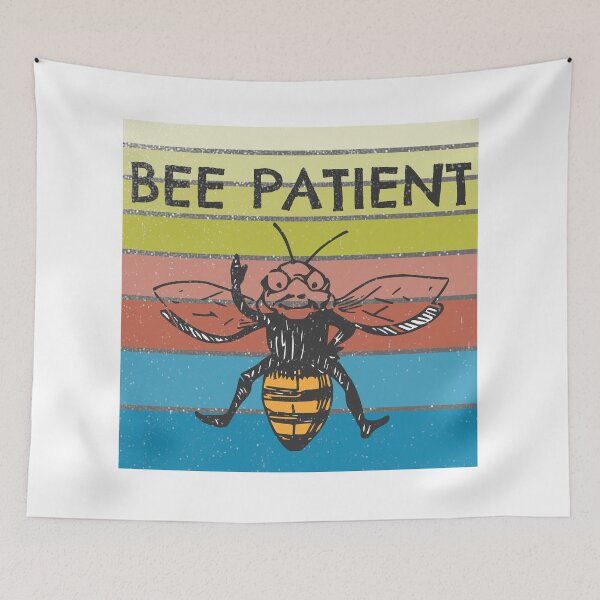 Item preview, Bee Patient Be Patient 8 designed and sold by PodiShawna.