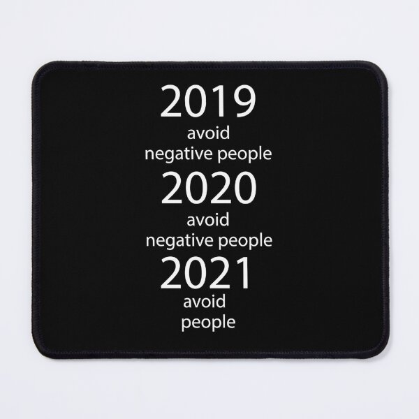 Item preview, 2019 Avoid Negative People 2020 Avoid People 2021 Avoid people designed and sold by Housestore.