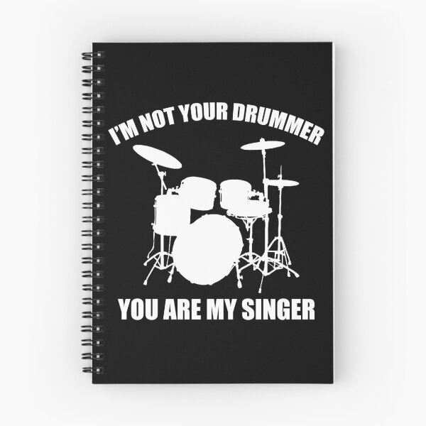 Item preview, In Tribute to Charlie_Rock I'm not your drummer, you're my singer t-shirt designed and sold by FlossyDesigns.
