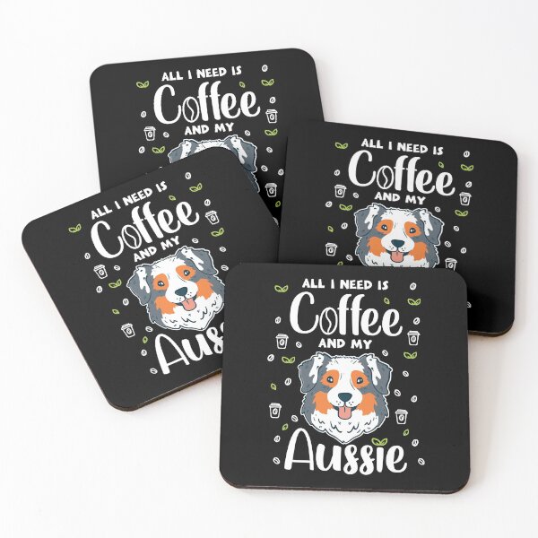 Item preview, All I Need Is Coffee And My Aussie designed and sold by Sandra78.