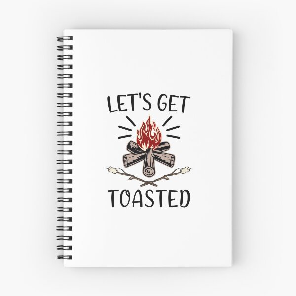 Item preview, Let's Get Toasted Funny Camping Quote designed and sold by Dexter Freeman.