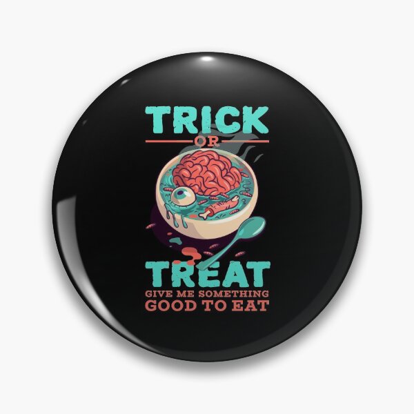 Item preview, Trick Or Treat Give Me Something Good To Eat - Halloween designed and sold by MnEmzStudio.