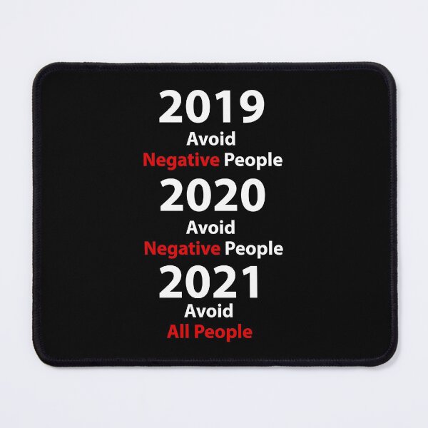 Item preview, 2019 Avoid Negative People 2020 Avoid People 2021 Avoid All People designed and sold by Housestore.