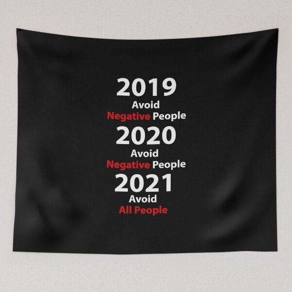 Item preview, 2019 Avoid Negative People 2020 Avoid People 2021 Avoid All People designed and sold by Housestore.