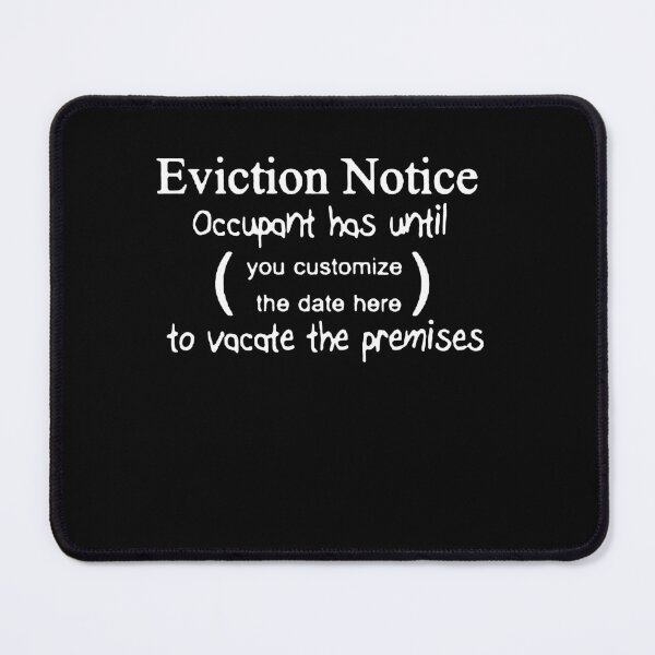 Item preview, eviction notice designed and sold by RalphTrottier.