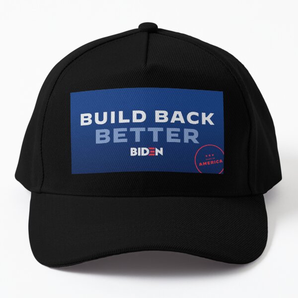 Build Back Better Biden Baseball Cap