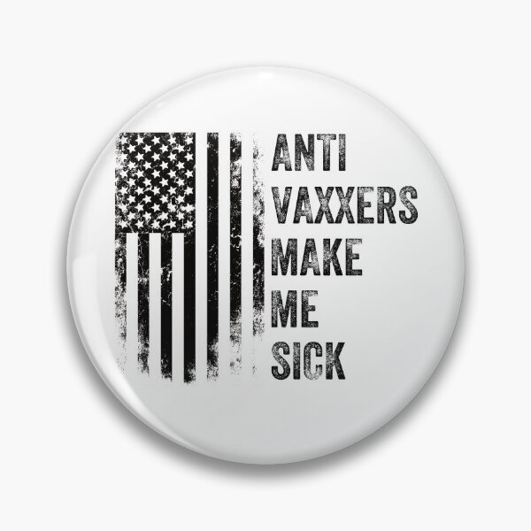 Item preview, Anti Vaxxers Make Me Sick Grunge Style #lightbackground designed and sold by Happy-PrintZ.
