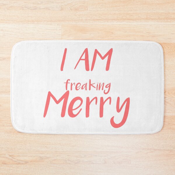 Item preview, I Am Freaking Merry design, Christmas design, Funny Christmas design, Bah Humbug design, Christmas design for Women, Holiday design, Merry AF designed and sold by dorento07.