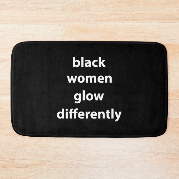 Item preview, Black Women Glow Differently designed and sold by Housestore.