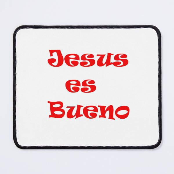 Item preview, Jesus es Bueno designed and sold by juanpm55.
