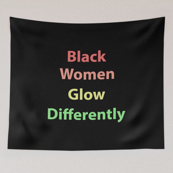 Item preview, Black Women Glow Differently designed and sold by Housestore.