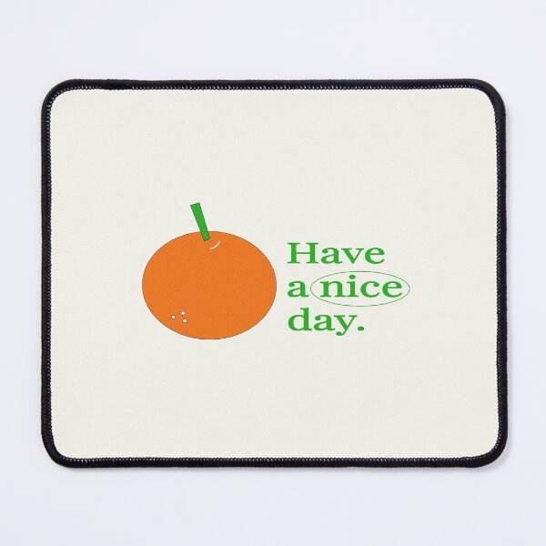 Item preview, have a nice day designed and sold by pmckstudio.