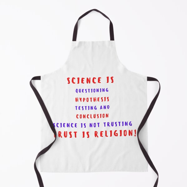 Item preview, Science is questioning, hypothesis, testing and conclusion, science is not trusting, trust is religion designed and sold by Artizzane.