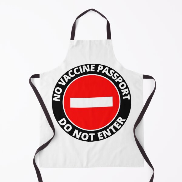 Item preview, No Vaccine Passport Do Not Enter designed and sold by RGRamsey.