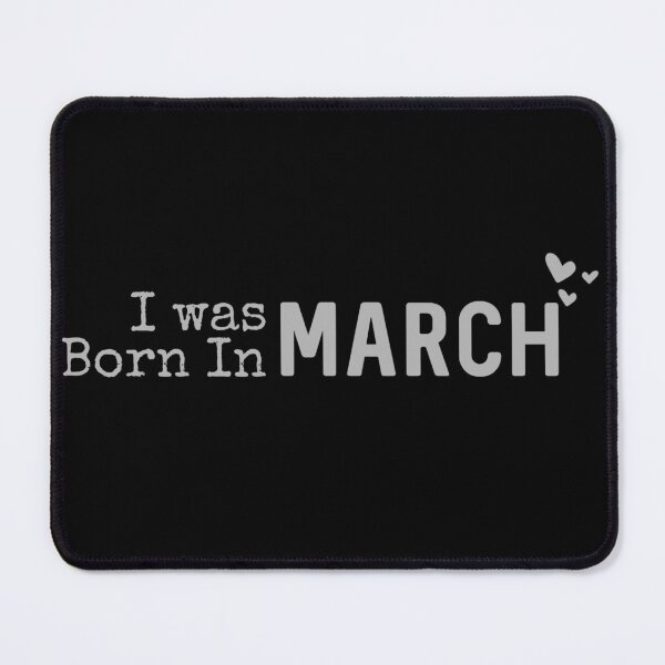 Item preview, I was Born in March designed and sold by Digital Lama Creations.