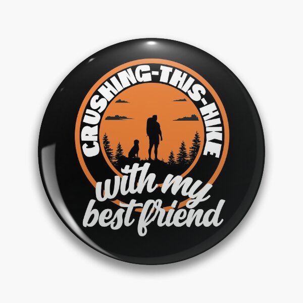 Item preview, Crushing this hike with my best friend designed and sold by FurioInc.