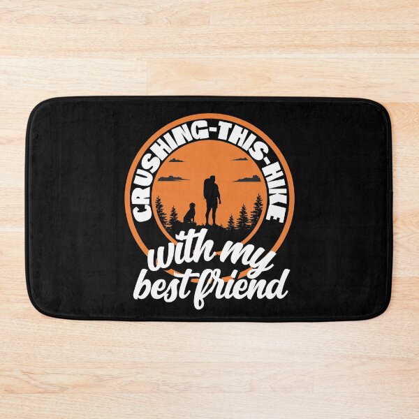 Item preview, Crushing this hike with my best friend designed and sold by FurioInc.