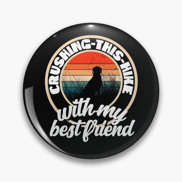 Item preview, Crushing this hike with my best friend designed and sold by FurioInc.