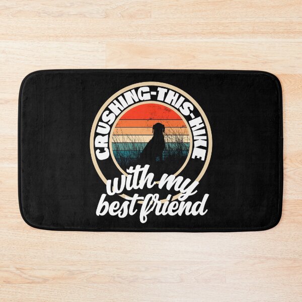 Item preview, Crushing this hike with my best friend designed and sold by FurioInc.