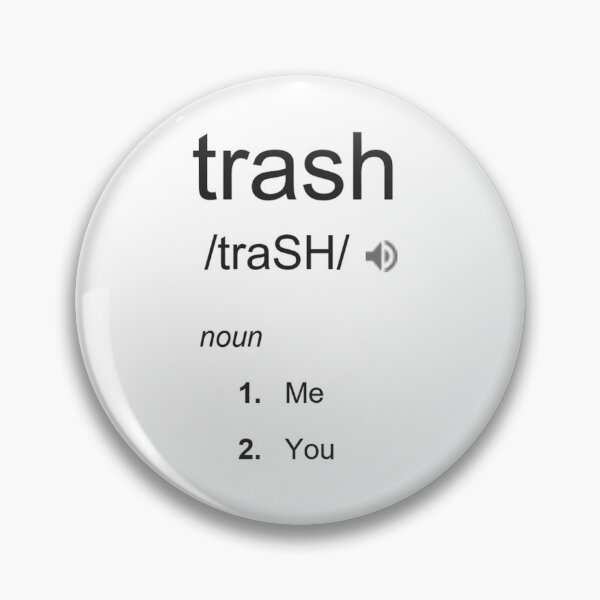 Item preview, Definition of Trash designed and sold by thelittleme.