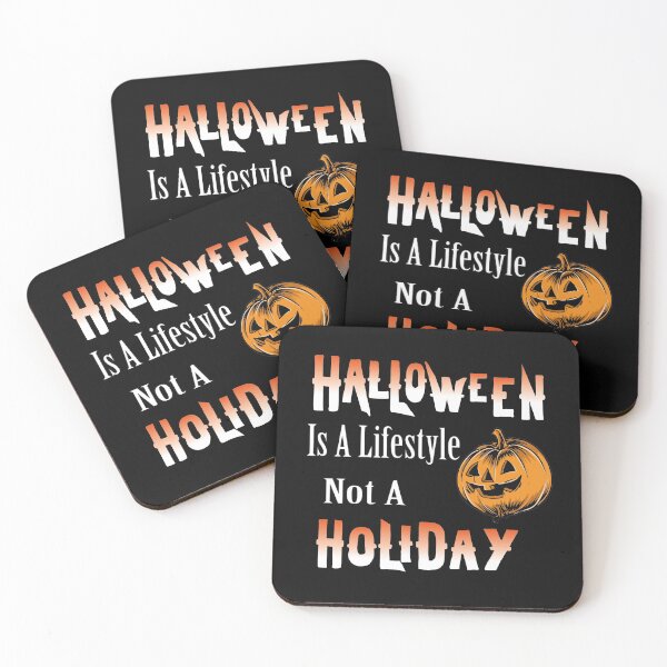Item preview, Halloween Is Not A Holiday Its A Lifestyle designed and sold by Azhastor.