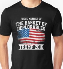 Proud Member of the Basket of Deplorables - Trump 2016 Unisex T-Shirt
