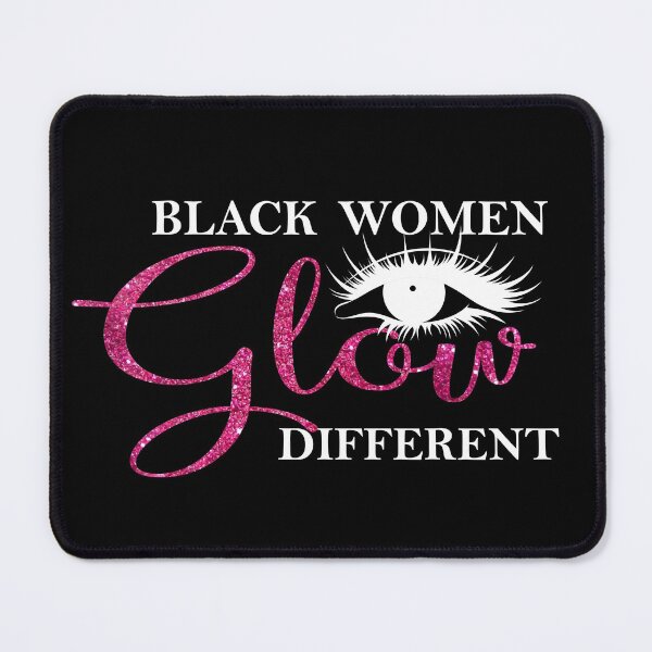 Item preview, Black women glow differently designed and sold by Sasikharn.