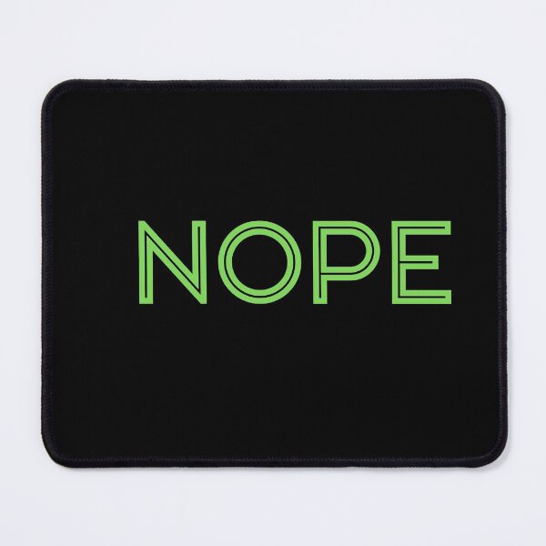 Item preview, Nope (Funny Minimalist) - Green Block designed and sold by SilkenDove.