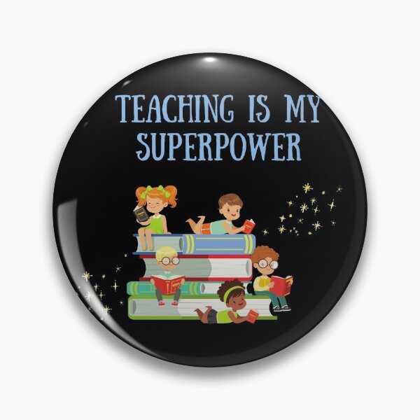 Item preview, Teaching Is My Superpower designed and sold by TopStyles.
