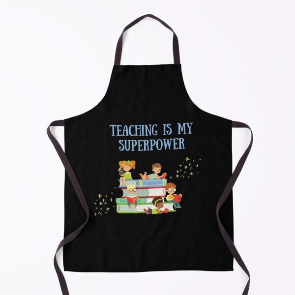Item preview, Teaching Is My Superpower designed and sold by TopStyles.