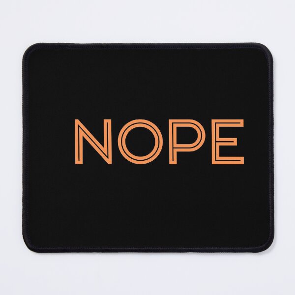 Item preview, Nope (Funny Minimalist) - Orange Block designed and sold by SilkenDove.