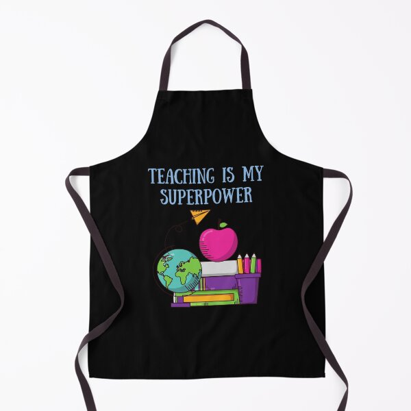 Item preview, Teaching Is My Superpower designed and sold by TopStyles.