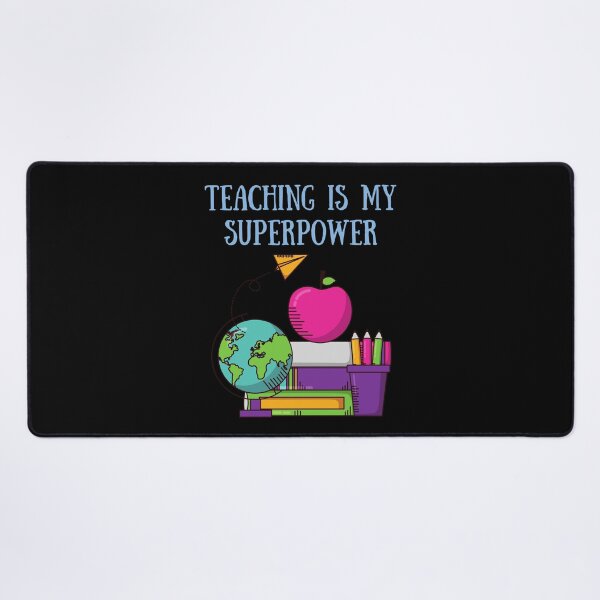 Item preview, Teaching Is My Superpower designed and sold by TopStyles.