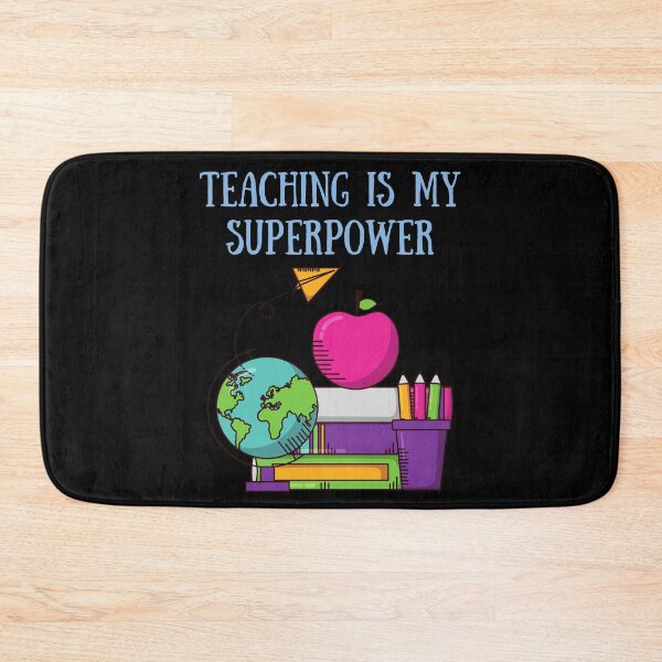 Item preview, Teaching Is My Superpower designed and sold by TopStyles.