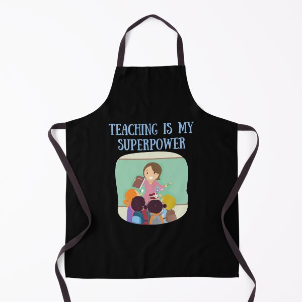 Item preview, Teaching Is My Superpower designed and sold by TopStyles.
