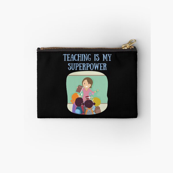 Item preview, Teaching Is My Superpower designed and sold by TopStyles.