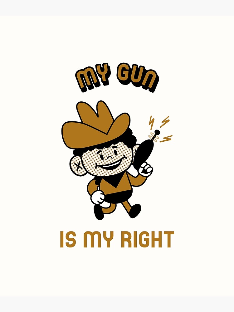 "My Gun Is My Right" Poster for Sale by chxrliebee Redbubble